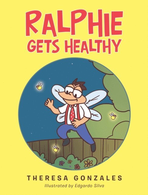 Theresa Gonzales - Ralphie Gets Healthy, E-bok