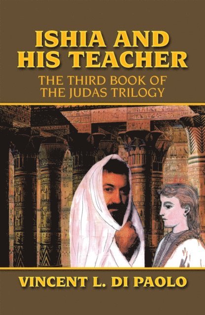 Vincent L. Di Paolo - Ishia and His Teacher, E-bok