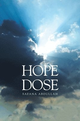 Safana Abdullah - Hope Dose, Häftad. Tillgänglighet: Lägg i varukorg