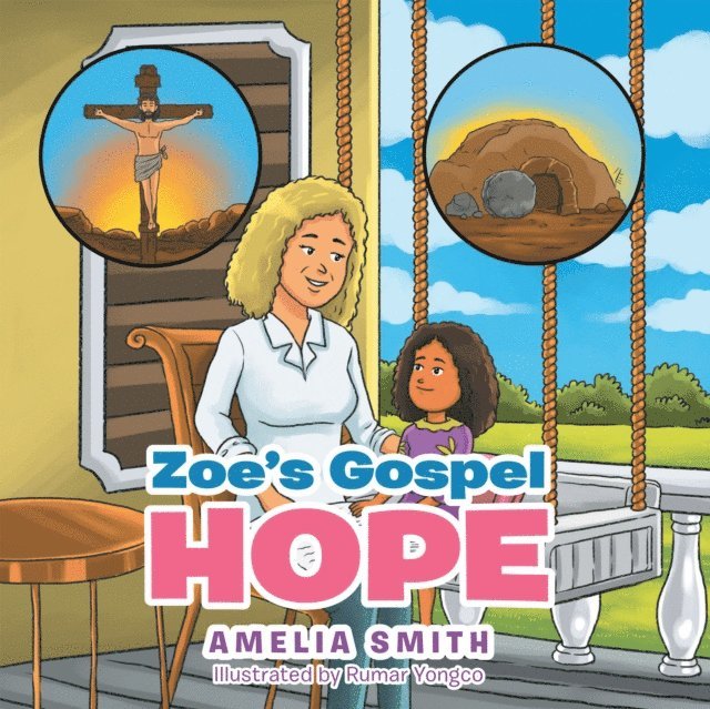 Amelia Smith - Zoe's Gospel Hope, E-bok