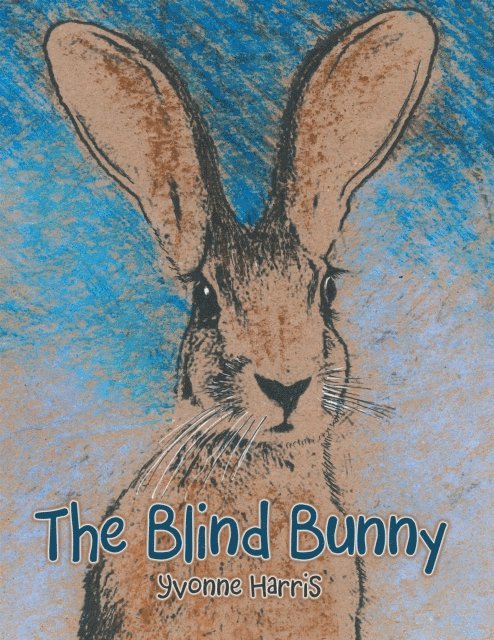 Yvonne Harris - Blind Bunny, E-bok