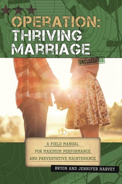 Jennifer Harvey, Bryon Harvey - Operation: Thriving Marriage, E-bok