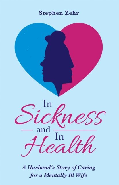 Stephen Zehr - In Sickness and in Health, E-bok