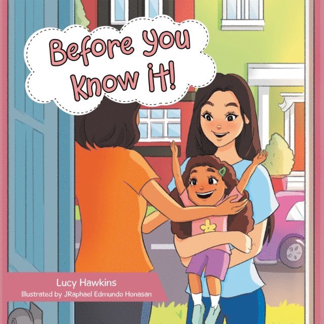 Lucy Hawkins - Before You Know It!, E-bok