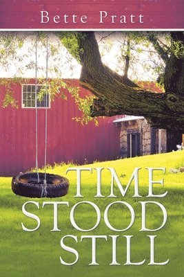 Bette Pratt - Time Stood Still, Häftad. Tillgänglighet: Lägg i varukorg