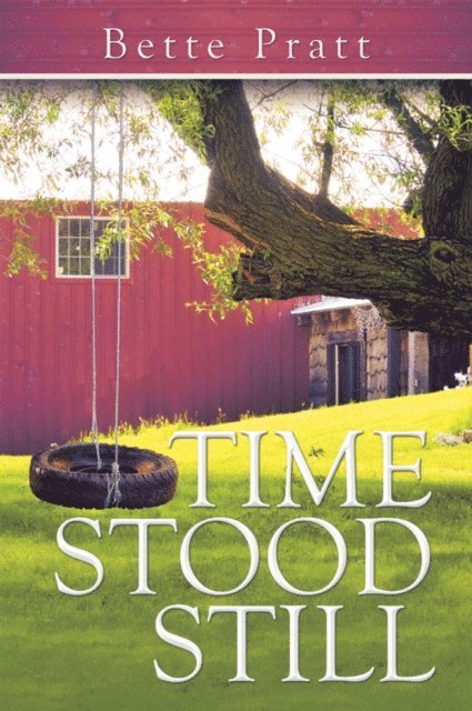Bette Pratt - Time Stood Still, E-bok. Tillgänglighet: Lägg i varukorg