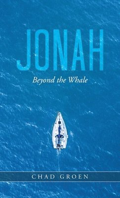 Chad Groen - Jonah, Inbunden