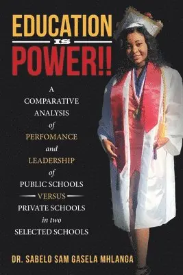 Sabelo Sam Gasela Mhlanga - Education Is Power!!, Häftad. Tillgänglighet: Lägg i varukorg