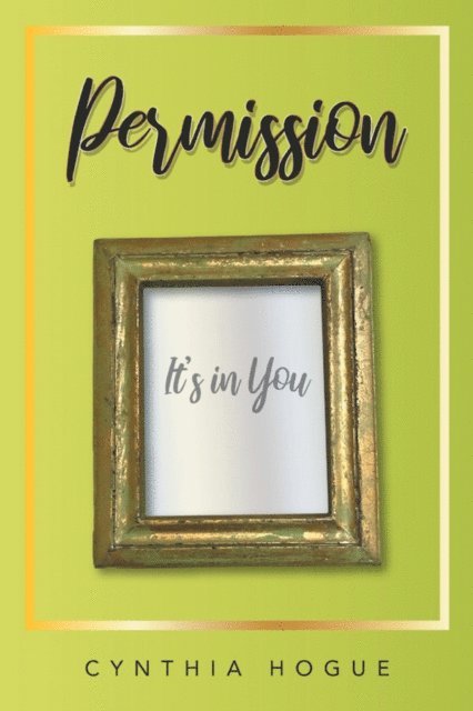Cynthia Hogue - Permission, E-bok