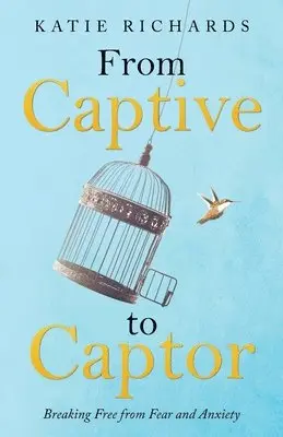 Katie Richards - From Captive to Captor, Häftad. Tillgänglighet: Lägg i varukorg