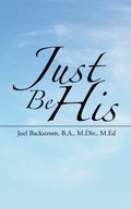 Just Be His