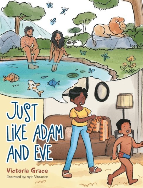 Victoria Grace - Just Like Adam and Eve, E-bok