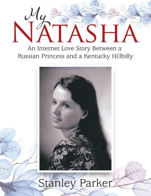 Stanley Parker - My Natasha, E-bok