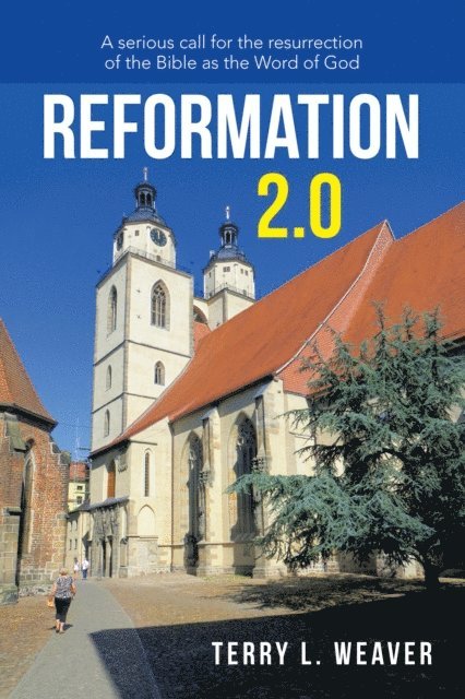 Terry L. Weaver - Reformation 2.0, E-bok