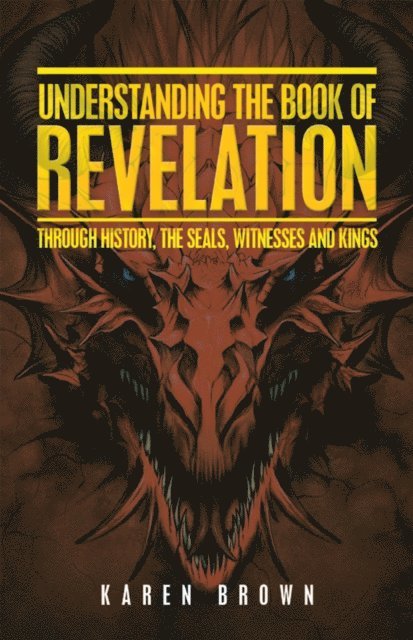 Karen Brown - Understanding the Book of Revelation, E-bok