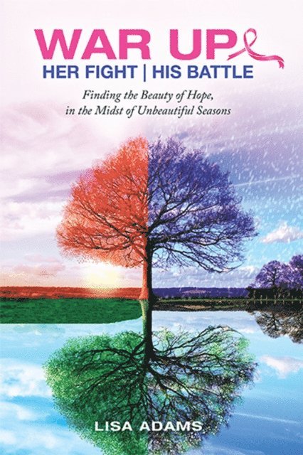 Lisa Adams - Her Fight | His Battle, E-bok