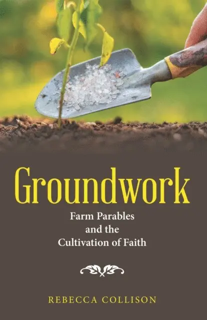 Rebecca Collison - Groundwork, E-bok. Tillgänglighet: Lägg i varukorg