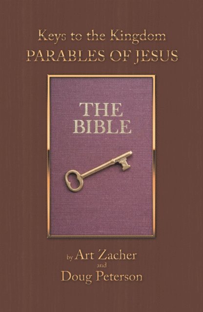 Doug Peterson, Art Zacher - Keys to the Kingdom, E-bok