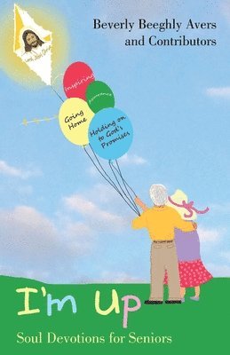 Beverly Beeghly Avers, Contributors - I'm Up, Häftad