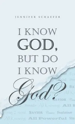 Jennifer Schaefer - I Know God, but Do I Know God?, Inbunden. Tillgänglighet: Lägg i varukorg