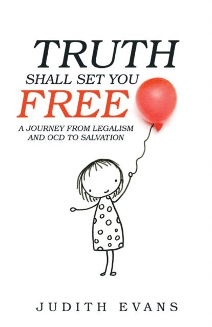 Judith Evans - Truth Shall Set You Free, E-bok