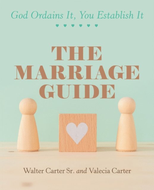 Valecia Carter, Walter Carter Sr. - Marriage Guide, E-bok