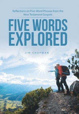 Jim Chapman - Five Words Explored, Inbunden