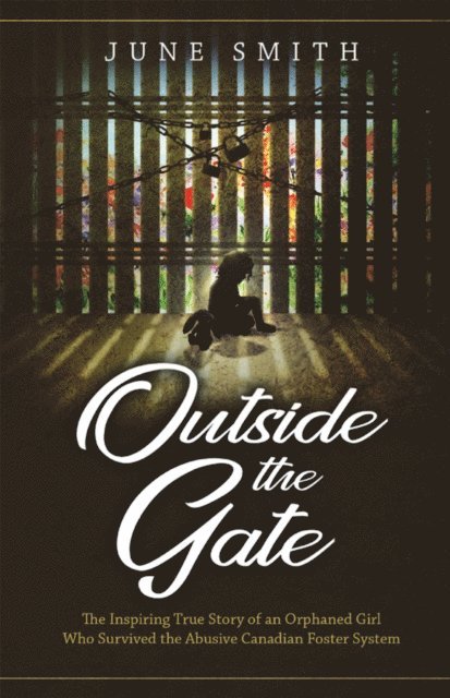 June Smith - Outside the Gate, E-bok
