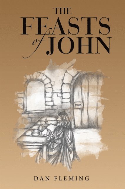 Dan Fleming - Feasts of John, E-bok