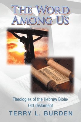 Terry L Burden - Word Among Us, Häftad