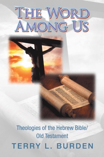 Terry L. Burden - Word Among Us, E-bok