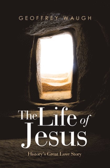 Geoffrey Waugh - Life of Jesus, E-bok. Tillgänglighet: Lägg i varukorg