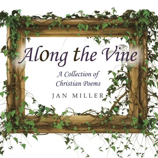 Jan Miller - Along the Vine, E-bok. Tillgänglighet: Lägg i varukorg