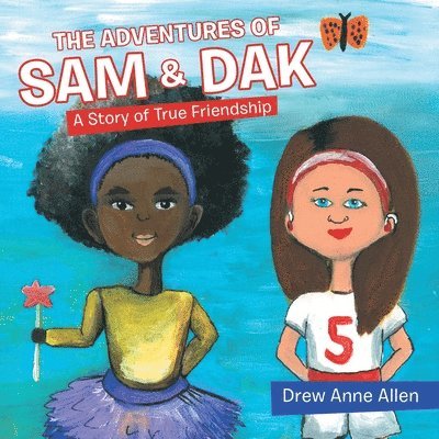 Drew Anne Allen - Adventures of Sam & Dak, Häftad. Tillgänglighet: Lägg i varukorg