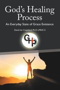 God's Healing Process