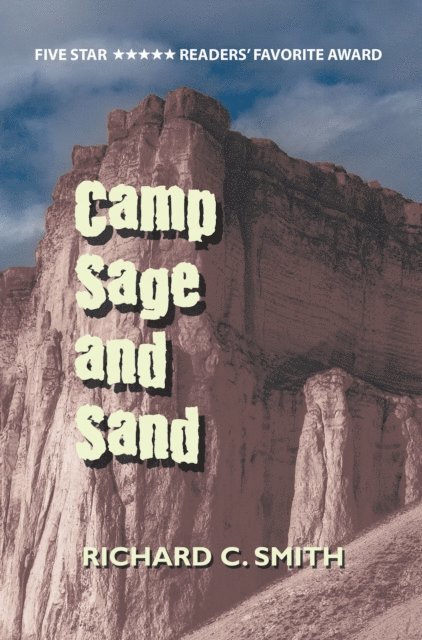 Richard C. Smith - Camp Sage and Sand, E-bok