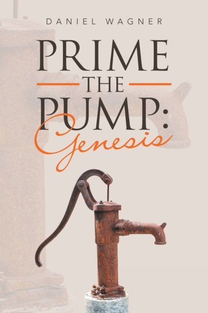 Daniel Wagner - Prime the Pump: Genesis, E-bok