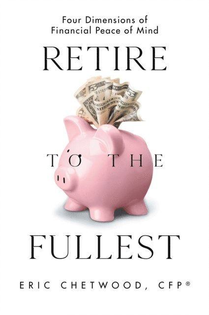 Retire to the Fullest