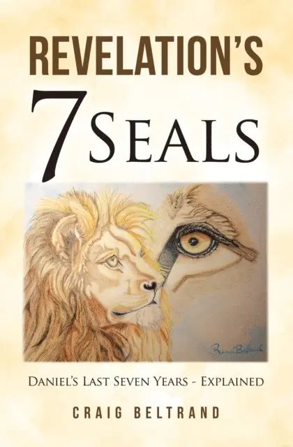 Craig Beltrand - Revelation's 7 Seals, E-bok. Tillgänglighet: Lägg i varukorg