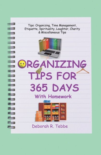 Deborah R. Tebbe - Organizing Tips for 365 Days, E-bok. Tillgänglighet: Lägg i varukorg