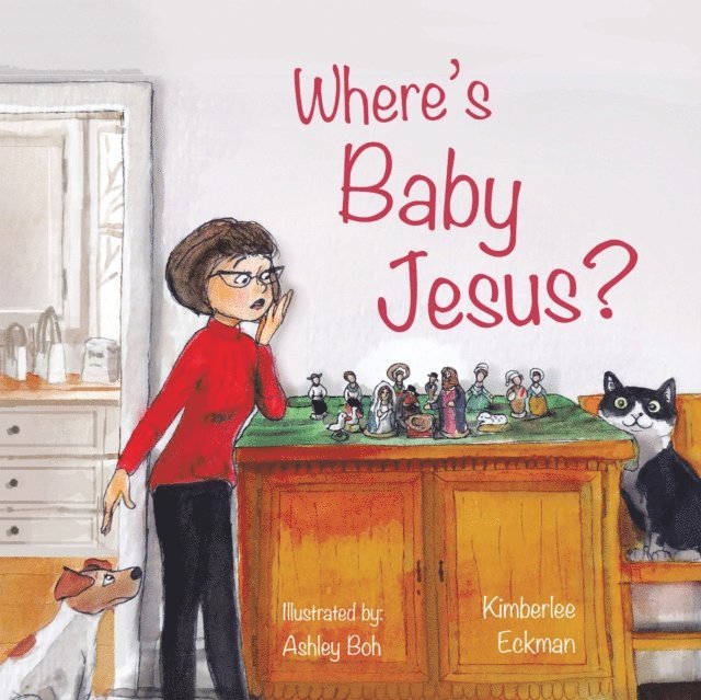 Kimberlee Eckman - Where's Baby Jesus?, E-bok