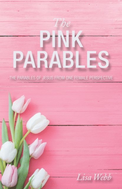 Lisa Webb - Pink Parables, E-bok