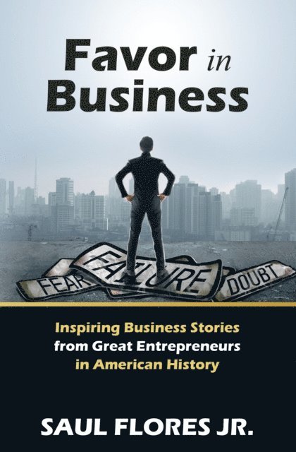Saul Flores Jr. - Favor in Business, E-bok. Tillgänglighet: Lägg i varukorg