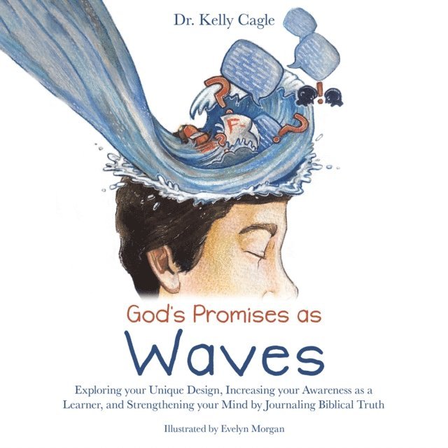Dr. Kelly Cagle - God's Promises as Waves, E-bok
