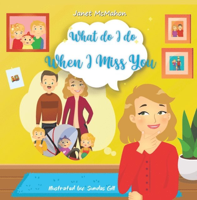 Janet McMahon - What Do I Do When I Miss You, E-bok