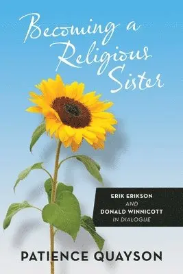 Patience Quayson - Becoming a Religious Sister, Häftad. Tillgänglighet: Lägg i varukorg