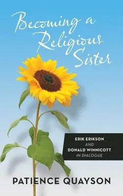 Patience Quayson - Becoming a Religious Sister, Inbunden. Tillgänglighet: Lägg i varukorg