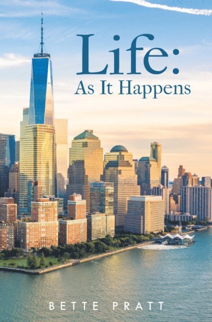 Bette Pratt - Life: As It Happens, E-bok. Tillgänglighet: Lägg i varukorg