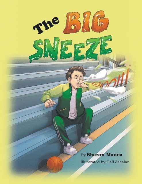 Sharon Manea - Big Sneeze, E-bok
