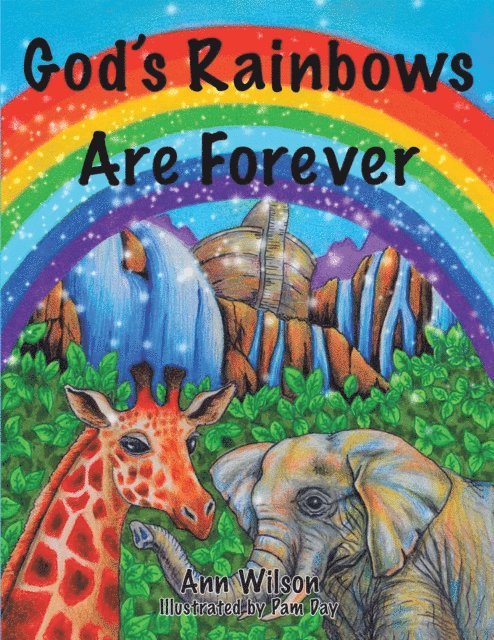 Ann Wilson - God's Rainbows Are Forever, E-bok